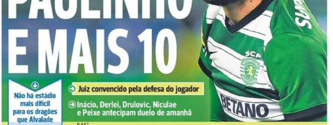 Por cá: "Paulinho e mais 10" e o "melhor remédio" para o FC Porto