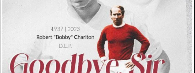 Lá fora: Imprensa europeia ‘chora’ a morte de Sir Bobby Charlton